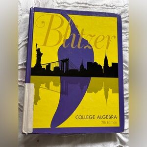 Blitzer COLLEGE ALGEBRA 7th edition!!!